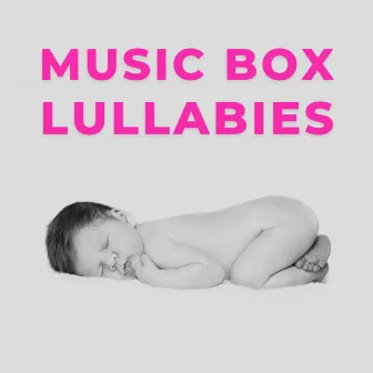 Music Box Lullabies by Benjamin Bonum Nocte