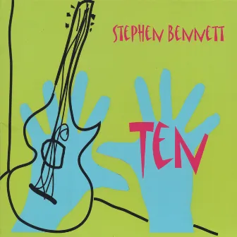 Ten by Stephen Bennett