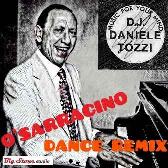 'O sarracino (Dance Remix) by Daniele Tozzi