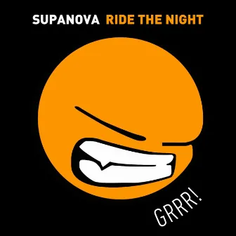 Ride the Night by SupaNova