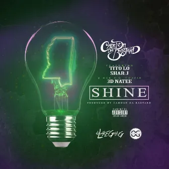 Shine by Camden da Bastard