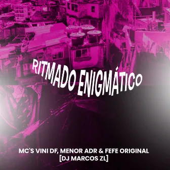 Ritmado Enigmático by Menor Adr