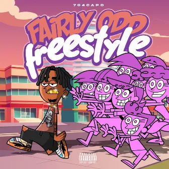 Fairly Odd Freestyle by 704capo