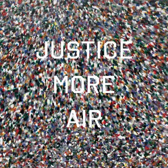 More Air by Justice