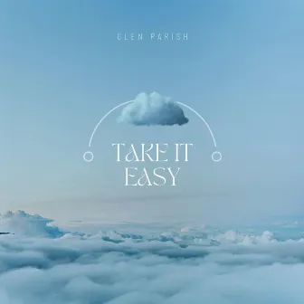 Take it Easy by Unknown Artist