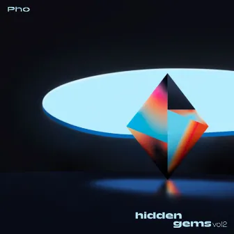 Hidden Gems Vol. 2 by Dj Pho