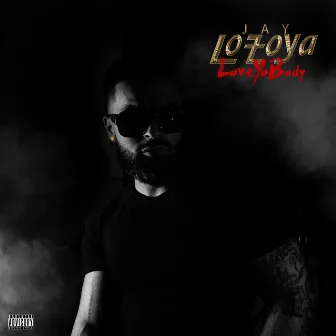 LoveYoBody by Jay Lozoya