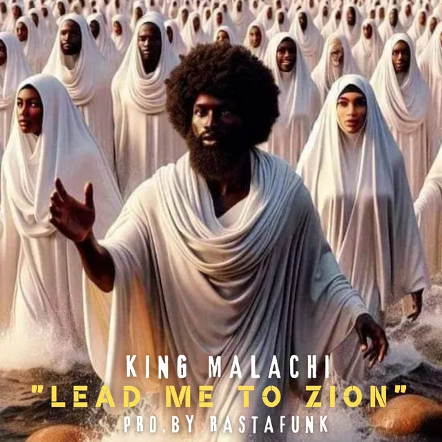 LEAD ME TO ZION