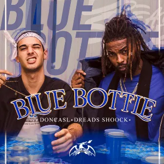 Blue Bottle by Dreads Shoock