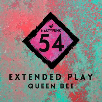 Queen Bee by Extended Play