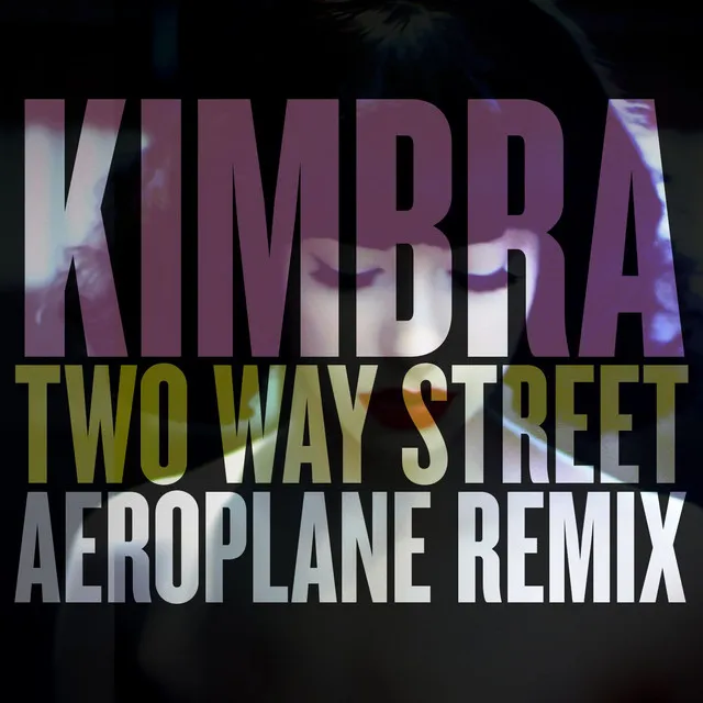 Two Way Street (Aeroplane Remix)