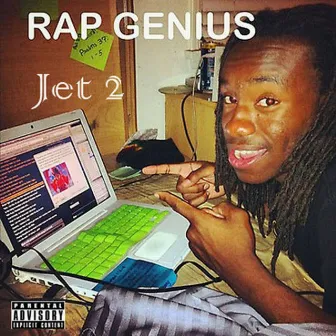 Rap Genius by Jet 2