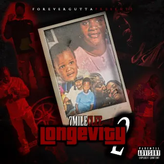 Longevity 2 by 7 MILE CLEE