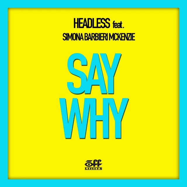 Say Why - Acappella