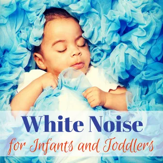 White Noise for Infants and Toddlers – Sleep Music with Nature Sounds, Piano Relaxation, Baby Bedtime Lullaby by Music for Kids to Sleep