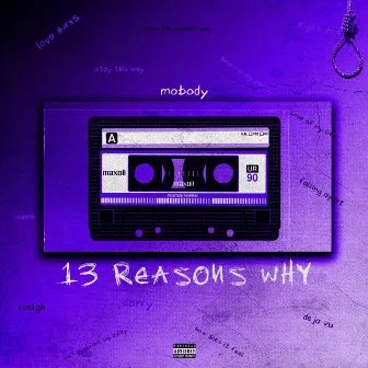 13 Reasons Why by Mobody