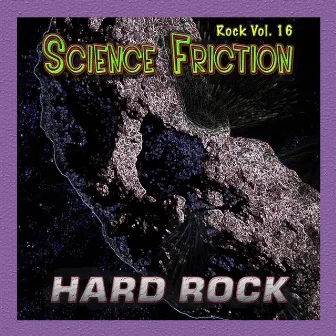 Rock Vol. 16: Science Friction - Hard Rock by Science Friction