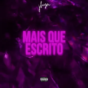 Mais Que Escrito by jhyn