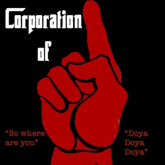 So Where R U by Corporation Of One