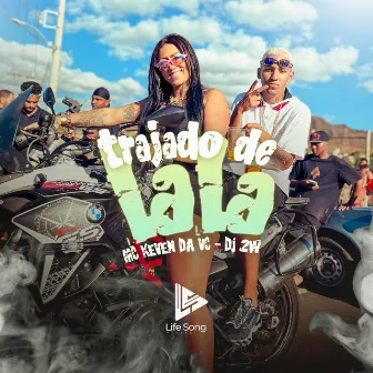 Trajado de Lala by MC Keven da VC