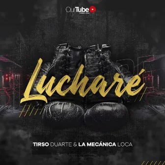 Lucharé by Tirso Duarte