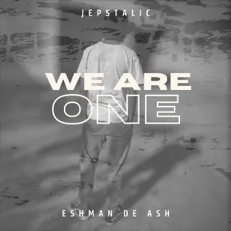 We Are One by Jepstalic