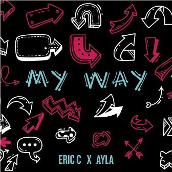 My Way by Eric C