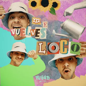 Me Vuelves Loco by Fugaz