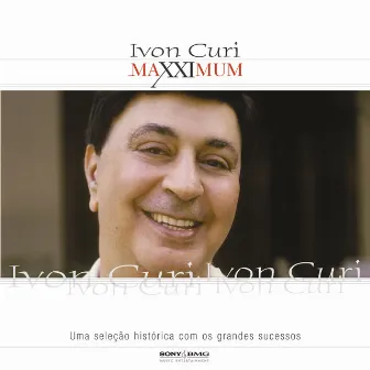 Maxximum - Ivon Curi by Ivon Curi