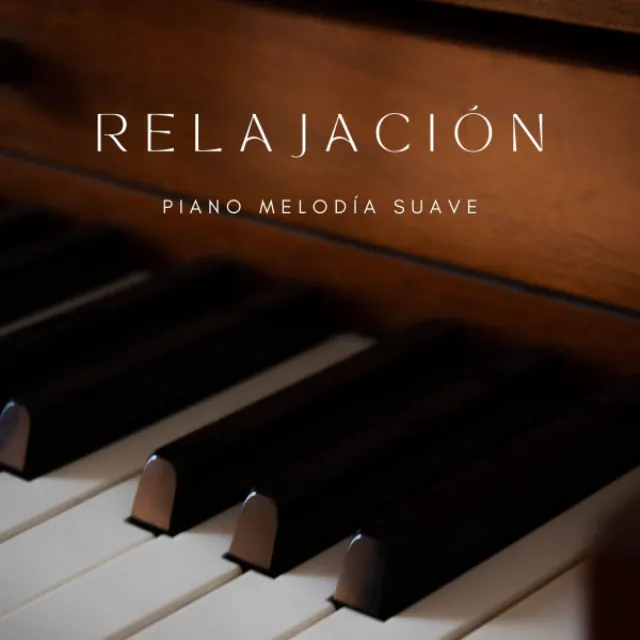 Relajación: Piano Melodía Suave