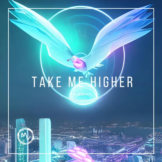 Take Me Higher