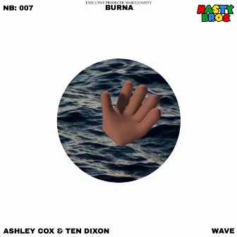 Wave by The Nasty Bros