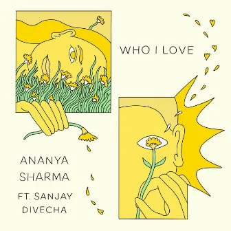 Who I Love by Ananya Sharma