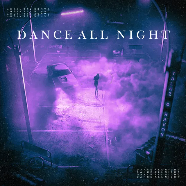 Dance All Night