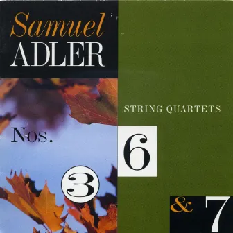 Samuel Adler: String Quartets by Samuel Adler