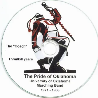 The Pride of Oklahoma 1971-1988 by Gene Thrailkill