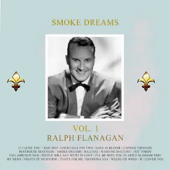 Smoke Dreams, Vol. 1 by Ralph Flanagan