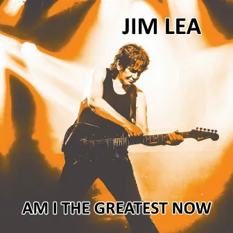 Am I the Greatest Now (Remix) by JIM LEA