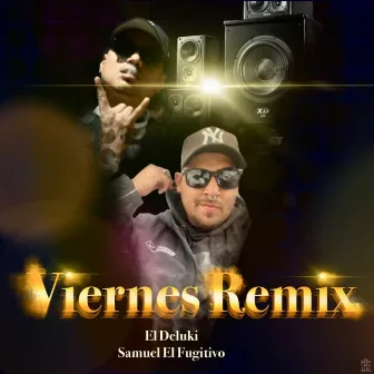 Viernes (Remix) by El Deluki