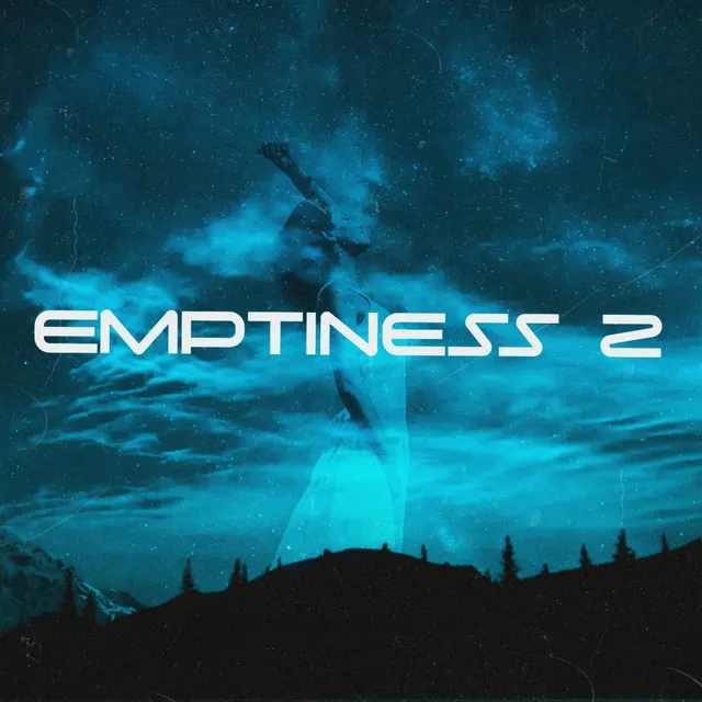 EMPTINESS 2