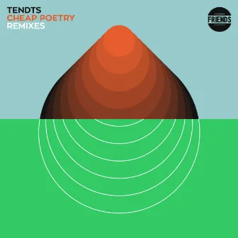 Tendts - Cheap Poetry Remixes by Tendts