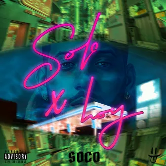 Solo Por Hoy by Soco Francis