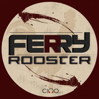 Rooster by Dj Ferry