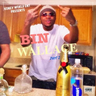 Bin Wallace, Pt. 2 by Backwood Bobby