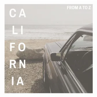 California by From A to Z