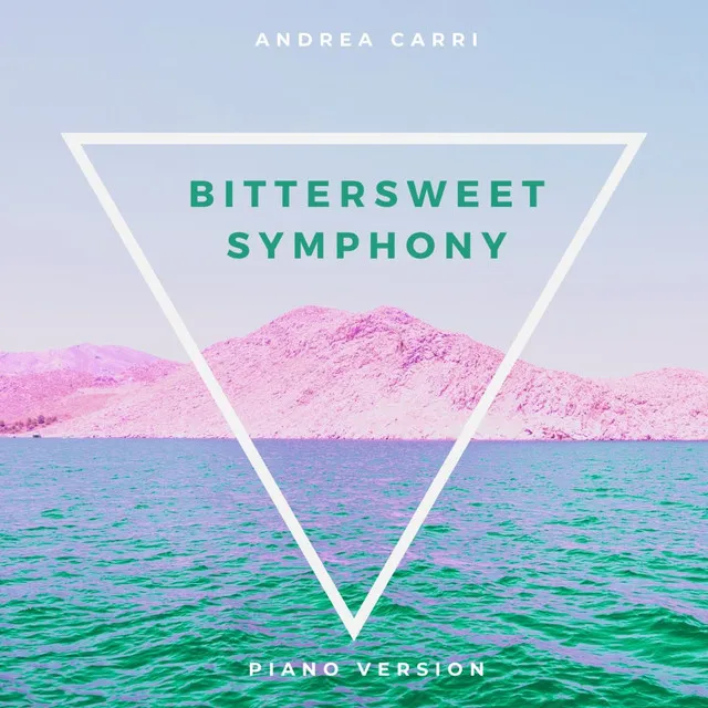 Bittersweet Symphony - Piano Version