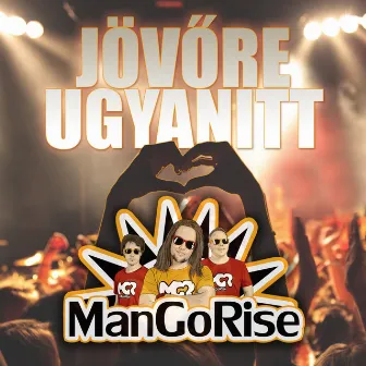 Jövőre Ugyanitt by ManGoRise