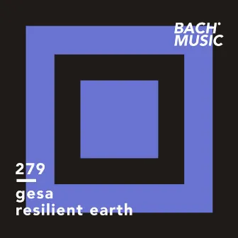 Resilient Earth by Gesa