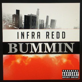 Bummin by Infra Redd