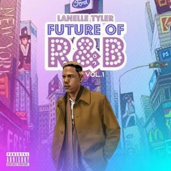 The Future of RNB by Lanelle Tyler